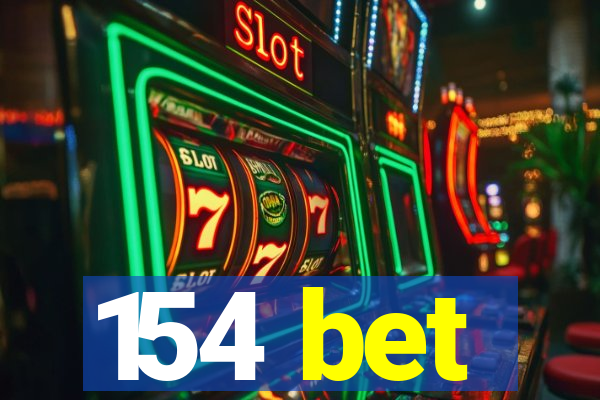 154 bet